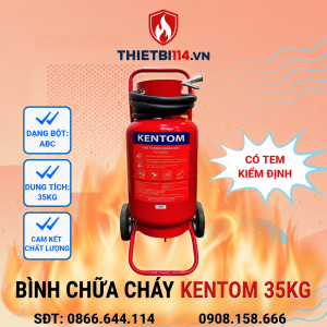 Bình chữa cháy Kentom bột ABC 35KG + Có tem kiểm định