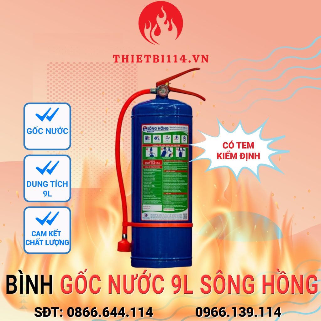 Bình chữa cháy gốc nước 9 lít Sông Hồng