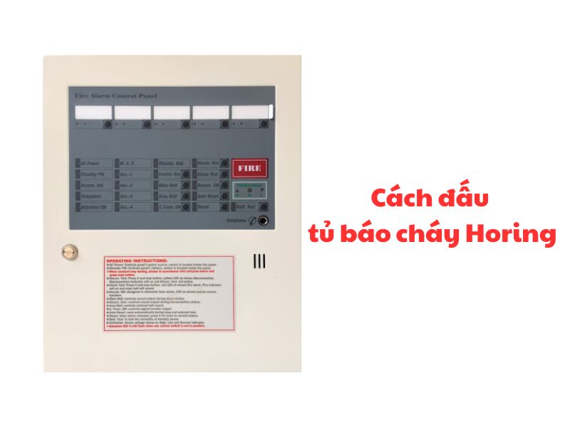 Cách đấu tủ báo cháy Horing