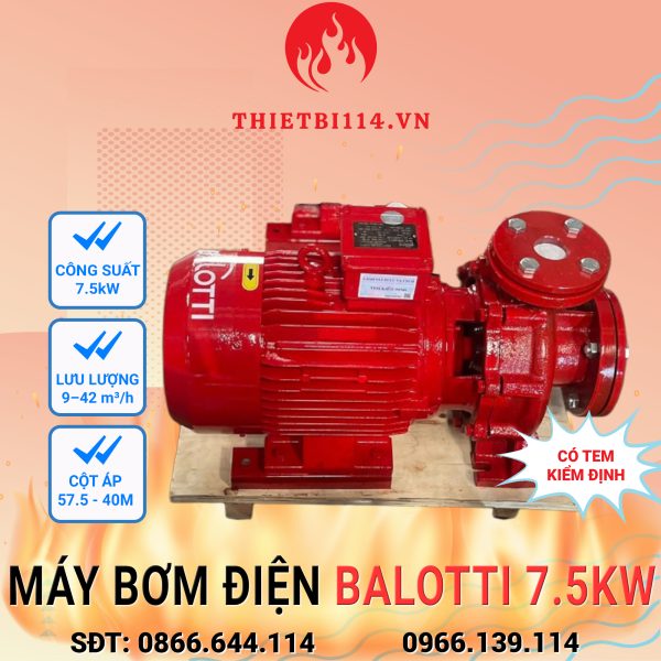 Máy bơm điện Balotti 7.5kW + Tem kiểm định