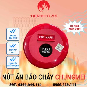 Nút ấn báo cháy Chungmei CM-FP3 + Tem kiểm định