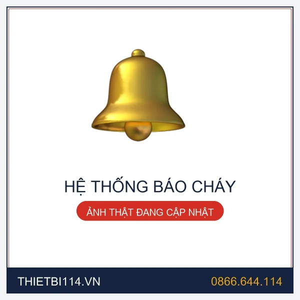 Hệ thống báo cháy — Thietbi114, ảnh thật đang cập nhật