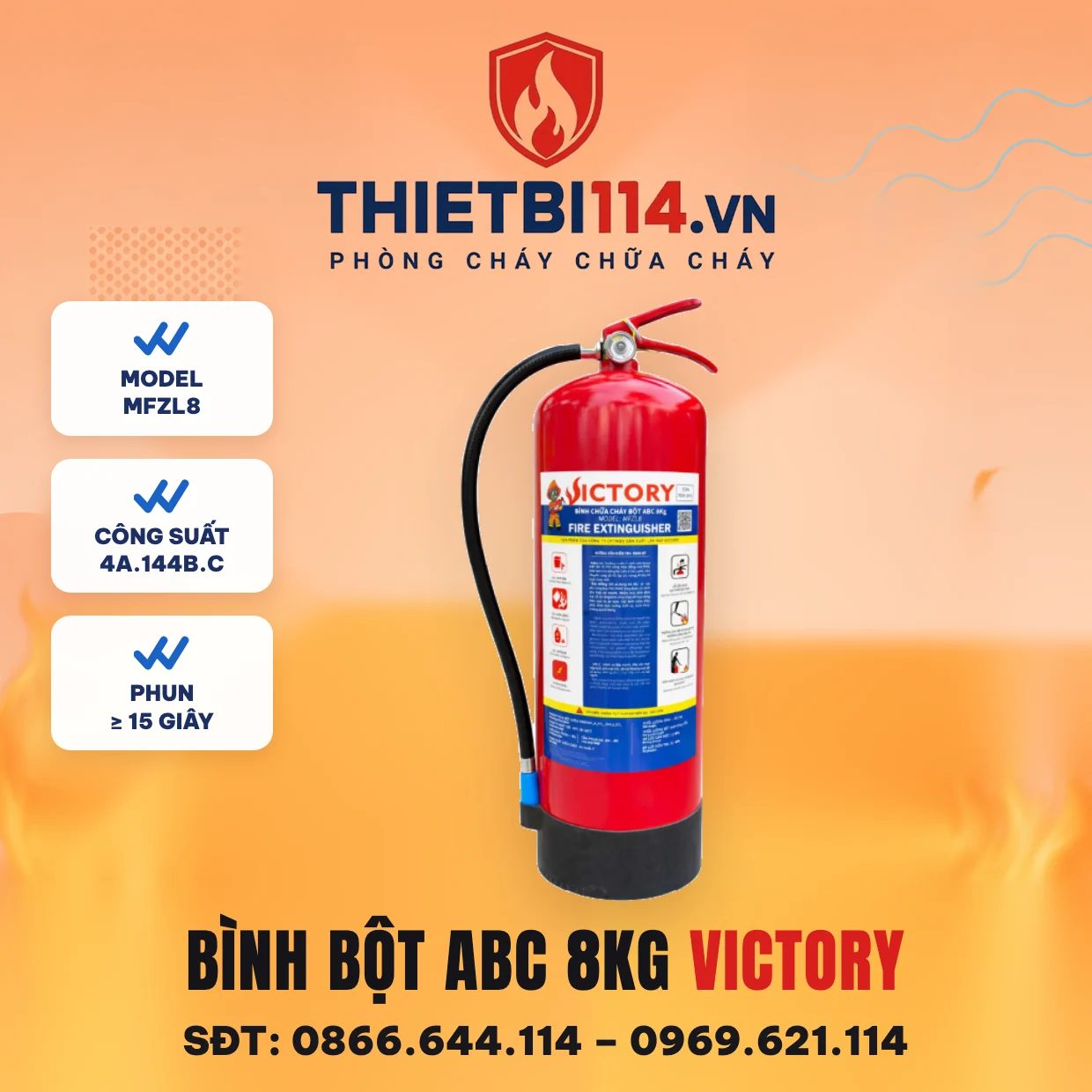 Bình chữa cháy bột ABC 8kg Victory (MFZL8) Bình chữa cháy bột ABC 8kg Victory MFZL8 công suất 4A.144B.C