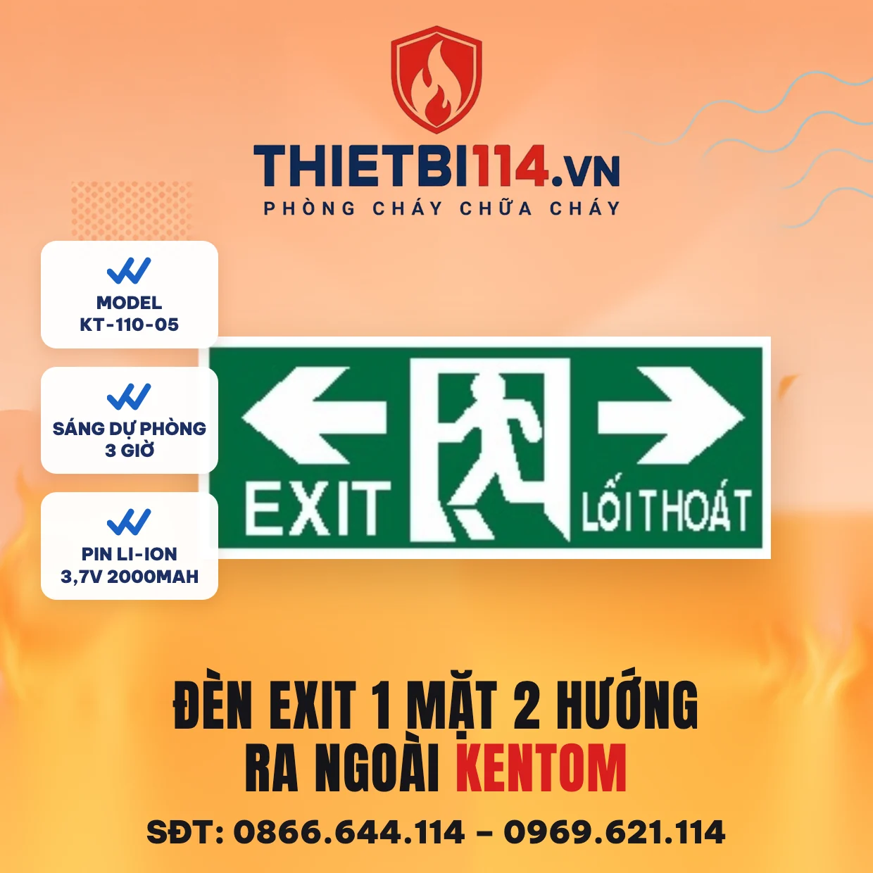 Đèn exit 1 mặt 2 hướng ra ngoài Kentom KT-110-05 Đèn exit 1 mặt Kentom KT-110-05 2 hướng ra ngoài, LED 3W, sáng dự phòng 3 giờ