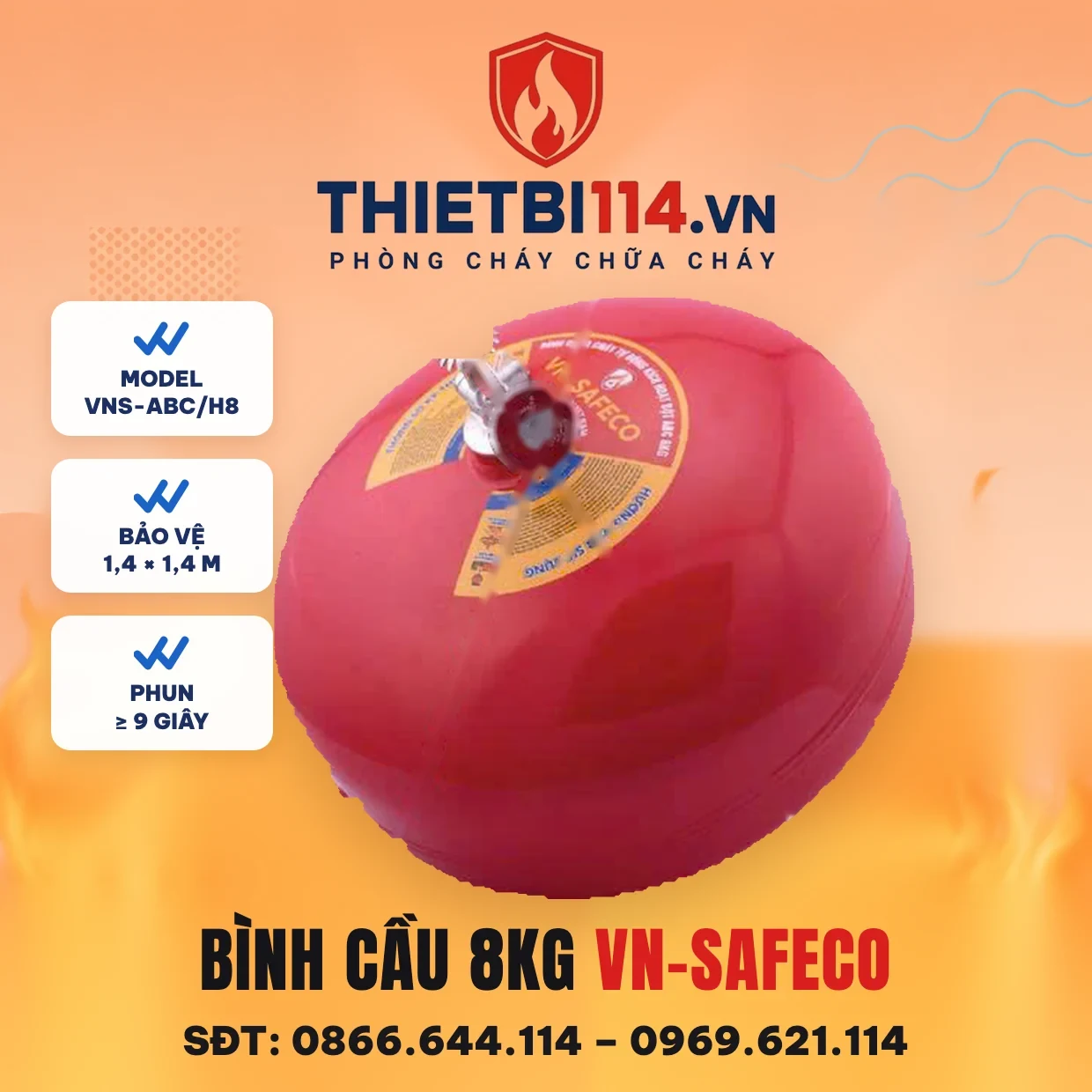 Bình cầu chữa cháy tự động ABC 8kg VN-SAFECO VNS-ABC/H8 Bình cầu chữa cháy tự động ABC 8kg VN-SAFECO VNS-ABC/H8