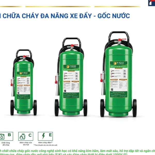 Dòng bình chữa cháy xe đẩy gốc nước Fico 25, 35, 45 lít – hồ sơ năng lực 2026
