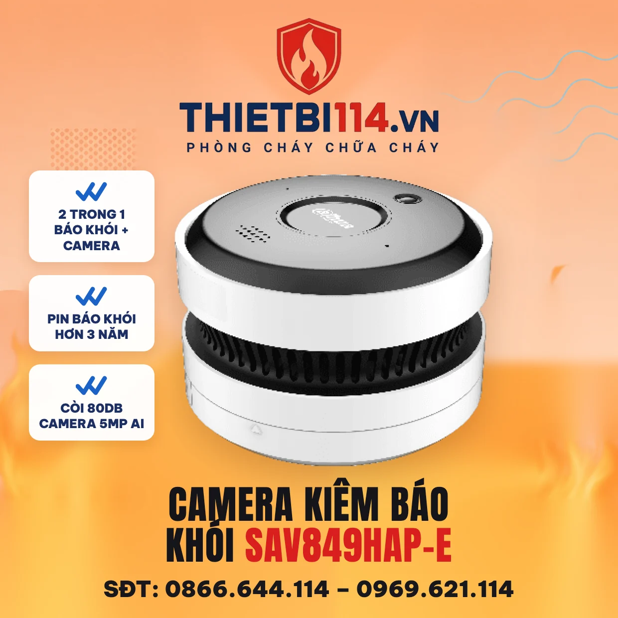 Camera kiêm báo khói SAV849HAP-E Camera kiêm báo khói SAV849HAP-E