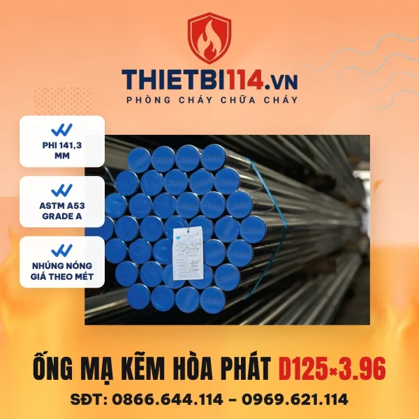 Ống thép mạ kẽm nhúng nóng Hòa Phát DN125 dày 3,96mm